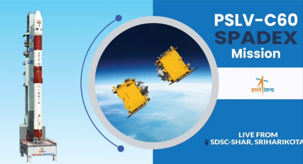 आज रात 9.58 pr launch होगा इसरो का PSLV C-60 SpaDeX Mission